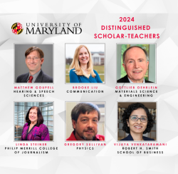 eachers,' featuring six awardees with their names, departments, and photos. The individuals honored are: Matthew Goupell from Hearing & Speech Sciences, Brooke Liu from Communication, Gottlieb Oehrlein from Materials Science & Engineering, Linda Steiner from the Philip Merrill College of Journalism, Gregory Sullivan from Physics, and Vijaya Venkataramani from the Robert H. Smith School of Business. The university's logo appears at the top of the image.